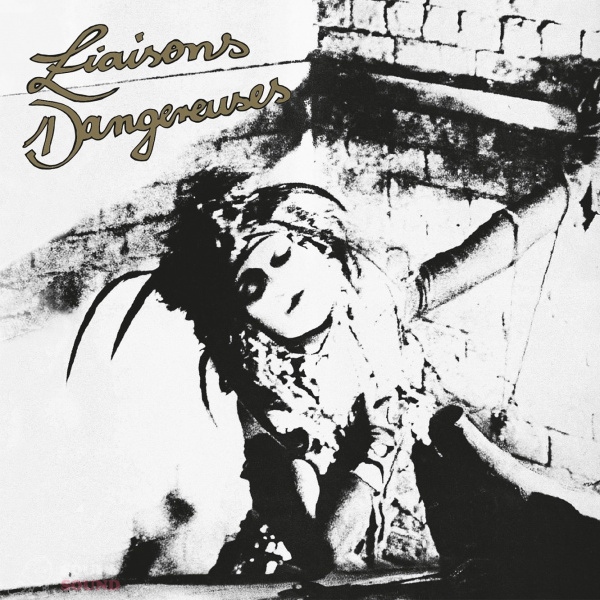 Liaisons Dangereuses Liaisons Dangereuses CD