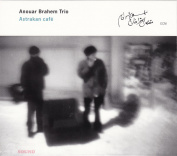 Anouar Brahem Trio ‎– Astrakan Café CD