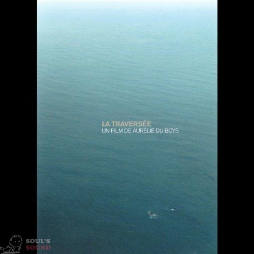 YANN TIERSEN - LA TRAVERSEE - UN FILM DE AURELIE DU BOYS DVD