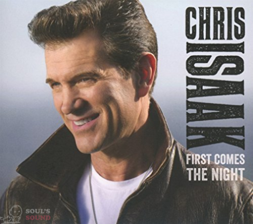 CHRIS ISAAK - FIRST COMES THE NIGHT CD