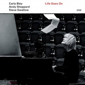 Carla Bley with Andy Sheppard, Steve Swallow Life Goes On CD