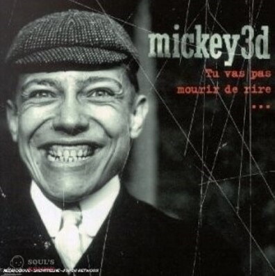 Mickey 3d Tu vas pas mourir de rire 2 LP
