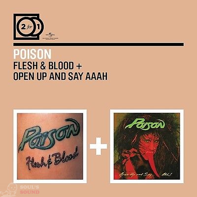 Poison - Flesh & Blood/ Open Up And Say...Ahh! 2 CD
