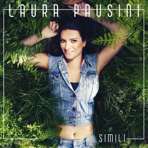 LAURA PAUSINI - SIMILI (ITALIAN VERSION) 2CD