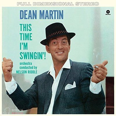 DEAN MARTIN - THIS TIME I'M SWINGIN'! + 4 BONUS TRACKS LP
