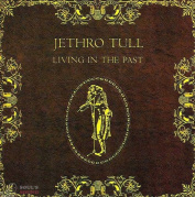 Jethro Tull Living In The Past CD