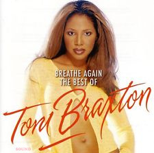 TONI BRAXTON - BREATHE AGAIN: THE BEST OF TONI BRAXTON CD