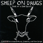 SHEEP ON DRUGS BEST OF A BAD BUNCH CD