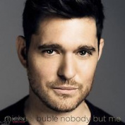 MICHAEL BUBLE - NOBODY BUT ME Deluxe CD