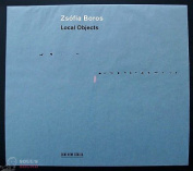 ZSOFIA BOROS - ZSOFIA BOROS: LOCAL OBJECTS - MUSIC FOR GUITAR CD